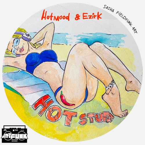 Hotmood, Ezirk - Hot Stuff [AFR035]